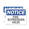Signmission Fire Suppression Valve OSHA Notice Sign, Plastic, 10in W x 7in L, 2PK OS-2PACK-NS-P-710-L-12705 - alternate 1